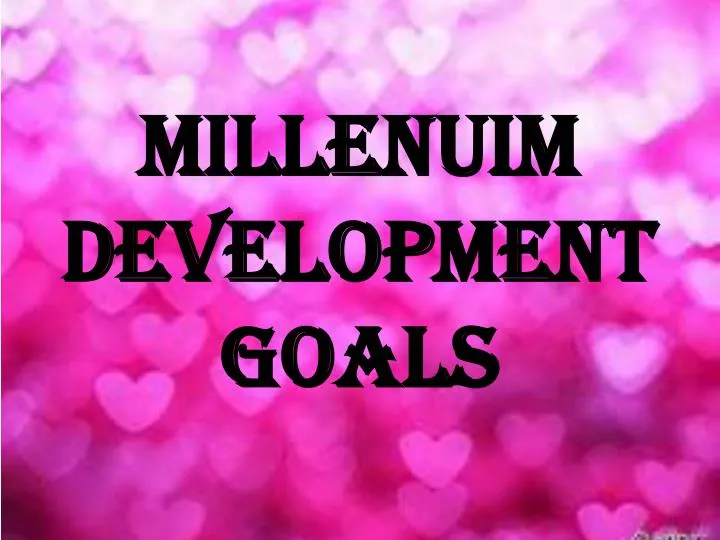millenuim development goals