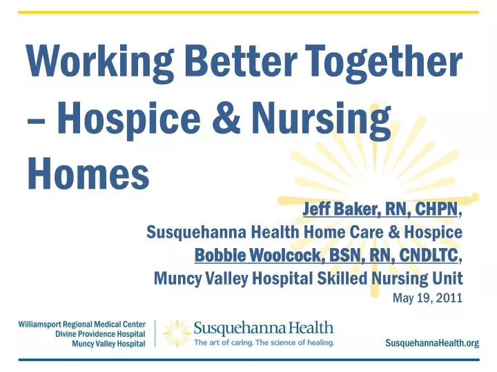 working better together hospice nursing homes