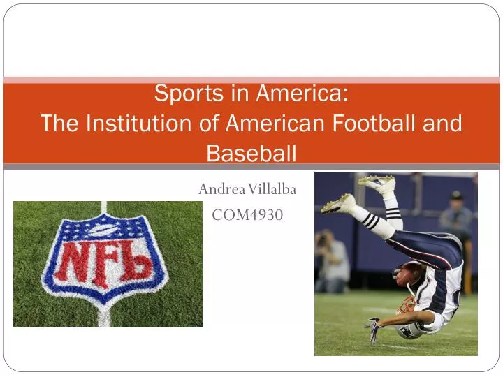 sports in america the institution of american football and baseball