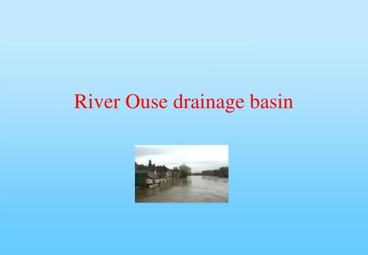 river ouse drainage basin