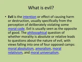 What is evil?