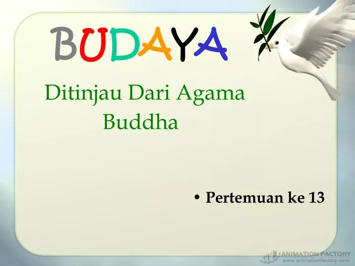 b u d a y a ditinjau dari agama buddha