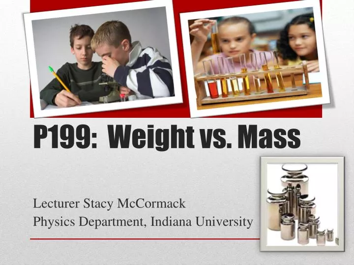 p199 weight vs mass