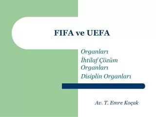 fifa ve uefa