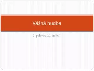 v n hudba