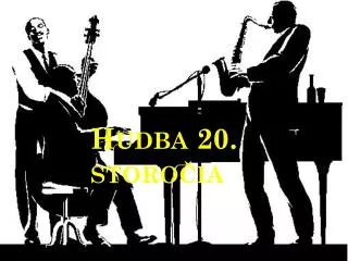 hudba 20 storo ia