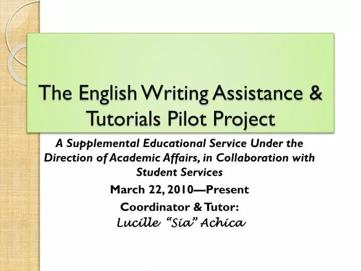 the english writing assistance tutorials pilot project