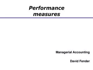 Performance measures