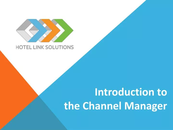 introduction to the channel manager
