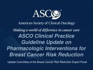 Update Committee of the Breast Cancer Risk Reduction Expert Panel