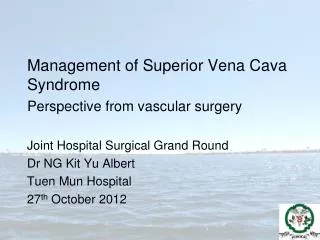 Management of Superior Vena Cava Syndrome Perspective from vascular surgery