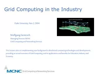 Grid Computing in the Industry