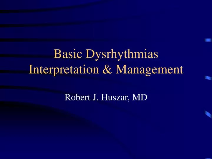 basic dysrhythmias interpretation management