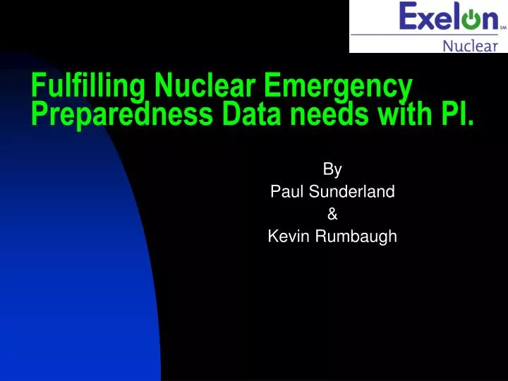 fulfilling nuclear emergency preparedness data needs with pi