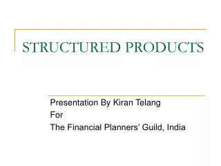 STRUCTURED PRODUCTS