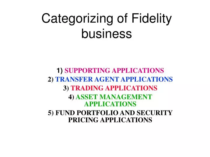 categorizing of fidelity business