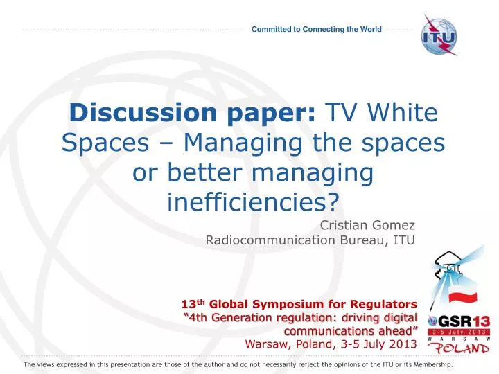 discussion paper tv white spaces managing the spaces or better managing inefficiencies