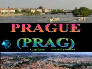 PRAGUE (PRAG)
