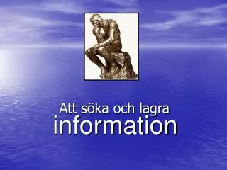 att s ka och lagra