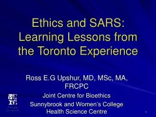 Ethics and SARS: Learning Lessons from the Toronto Experience