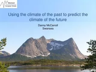 Using the climate of the past to predict the climate of the future