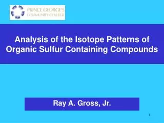 Analysis of the Isotope Patterns of Organic Sulfur Containing Compounds