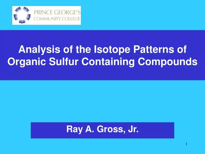 analysis of the isotope patterns of organic sulfur containing compounds