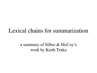 Lexical chains for summarization