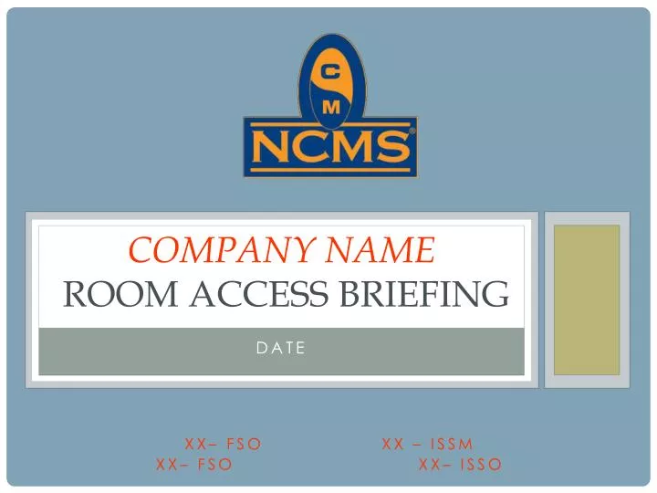 company name room access briefing