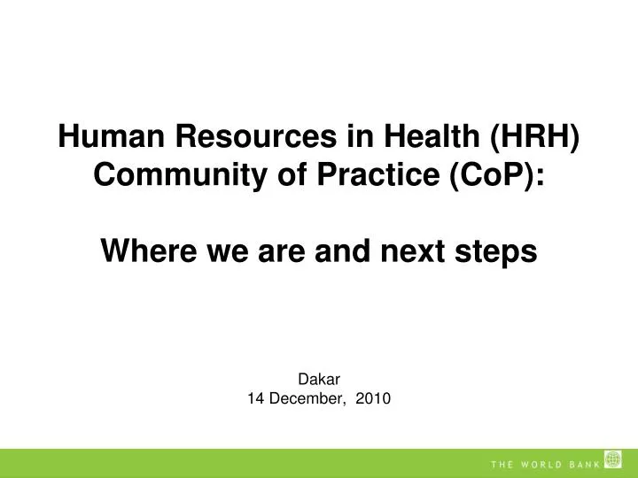 human resources in health hrh community of practice cop where we are and next steps