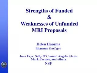 Strengths of Funded &amp; Weaknesses of Unfunded MRI Proposals