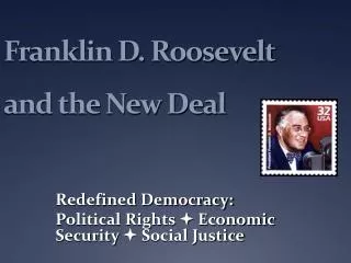 Franklin D. Roosevelt and the New Deal