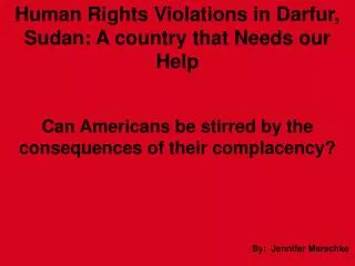 Human Rights Violations in Darfur, Sudan: A country that Needs our Help