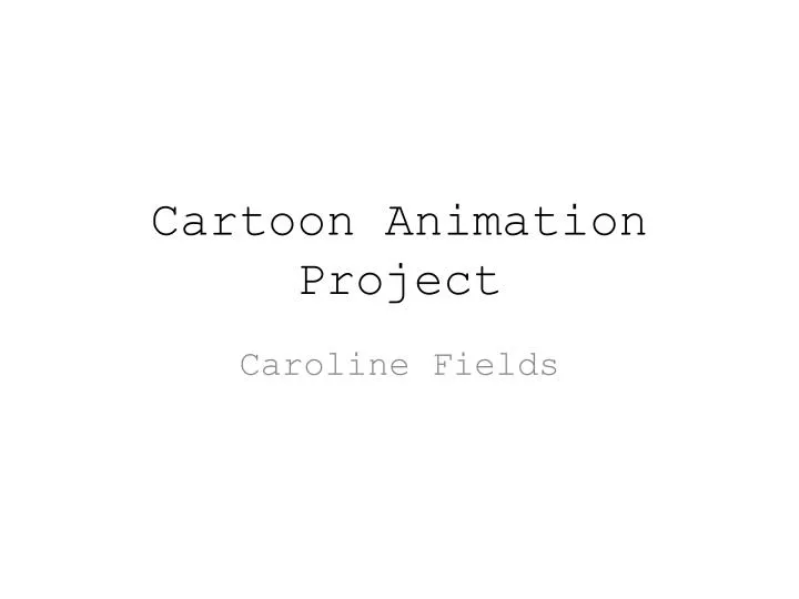 cartoon animation project