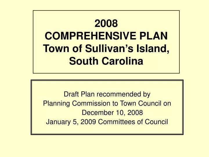 2008 comprehensive plan town of sullivan s island south carolina