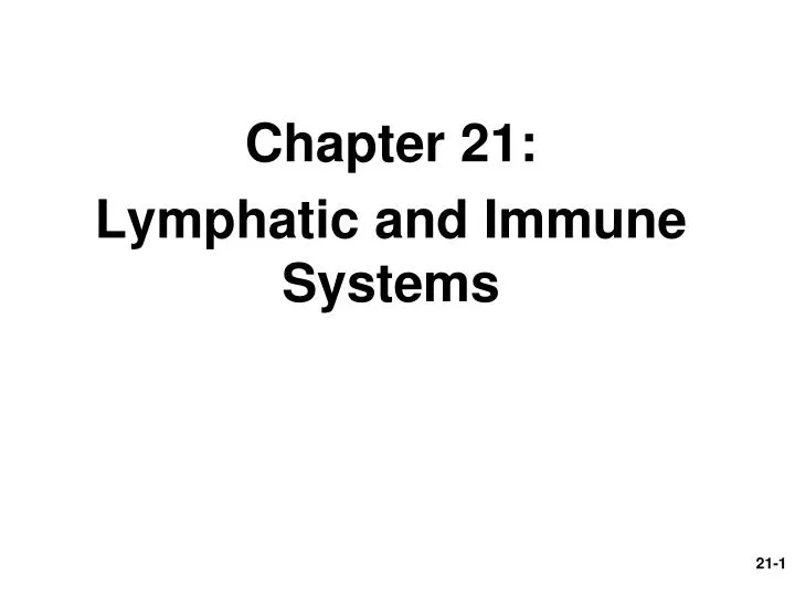 chapter 21 lymphatic and immune systems