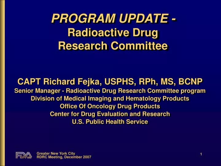 program update radioactive drug research committee