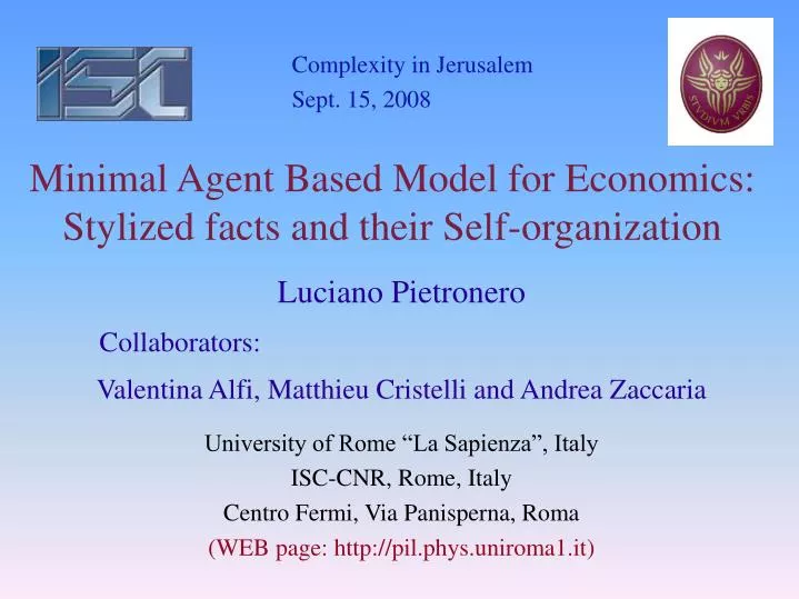 minimal agent based model for economics stylized facts and their self organization