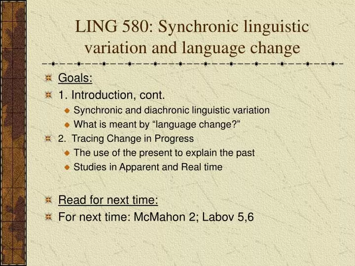 ling 580 synchronic linguistic variation and language change
