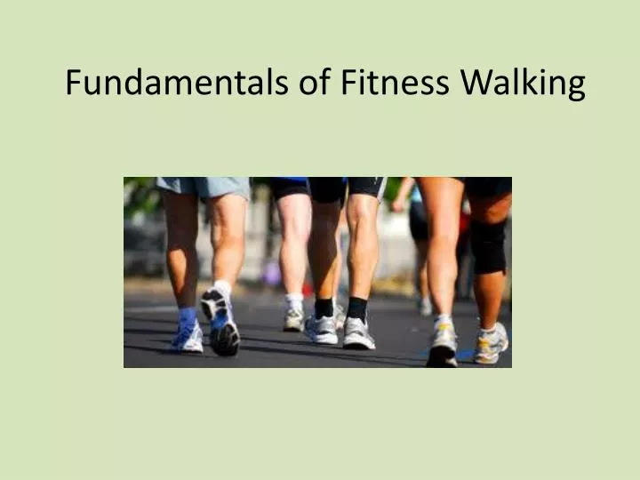 fundamentals of fitness walking