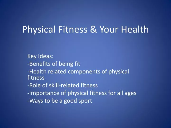 physical fitness your health