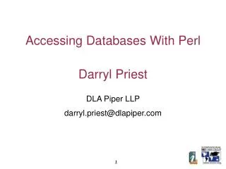 Accessing Databases With Perl Darryl Priest
