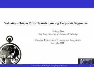 Valuation-Driven Profit Transfer among Corporate Segments