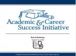 Enhancing College and Career Readiness: A Strategic Overview of District Initiatives - slide 1