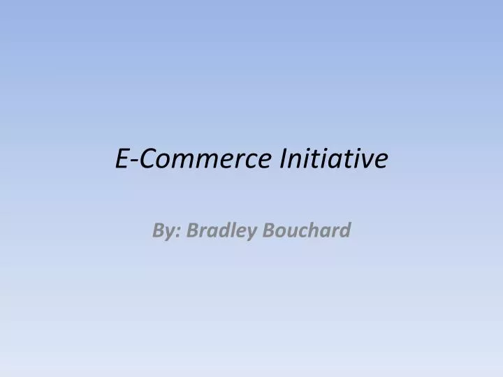 e commerce initiative