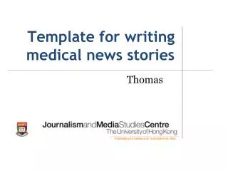 Template for writing medical news stories