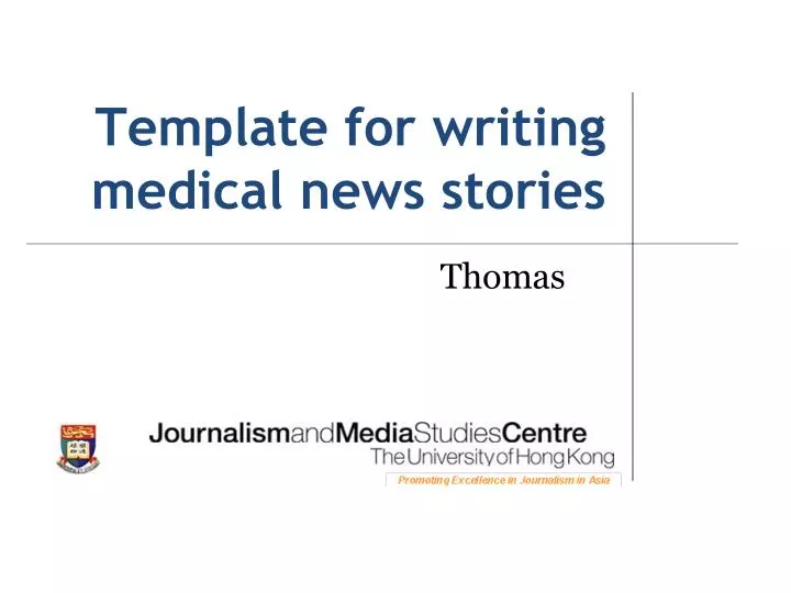 template for writing medical news stories