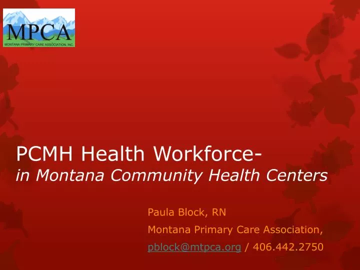 pcmh health workforce in montana community health centers