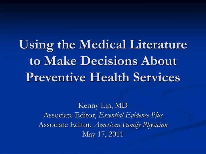 using the medical literature to make decisions about preventive health services