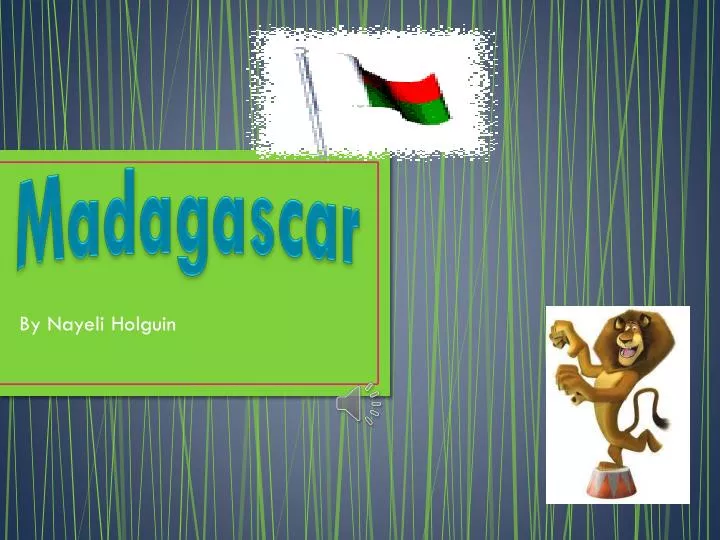 madagascar